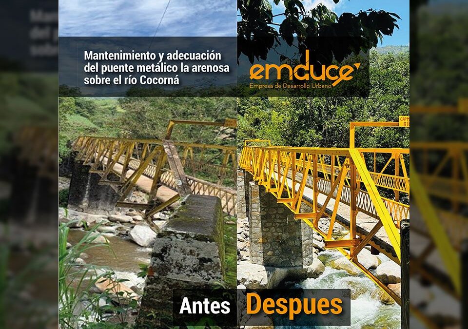 Mantenimiento y adecuación del puente metálico La Arenosa sobre el rio Cocorná